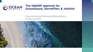 The SQIDEP approval for OceanGuard StormFilter amp Jellyfish technologies [upl. by Lerud]