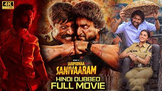 Saripodhaa Sanivaaram 2024 Nani amp Priyanka Mohan New Released Full Hindi Dubbed Action Movie 2024 [upl. by Dayir]