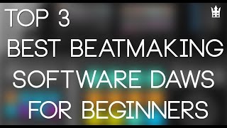 Top 3 Best Beatmaking Software For Beginners [upl. by Yeldud420]