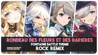 Rondeau Des Fleurs Et Des Rapieres Rock Remix Fontaine Battle Theme I  Genshin Impact 40 OST [upl. by Conlee]