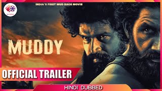 Muddy  Official Hindi Dubbed Trailer  Yuvan Krishna  Ridhaan Krishna  SN Media [upl. by Sharona307]