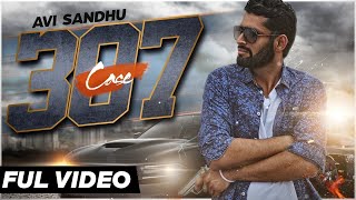 Case 307  Official Music Video  Avi Sandhu  Songs 2015  Jass Records [upl. by Shermy]