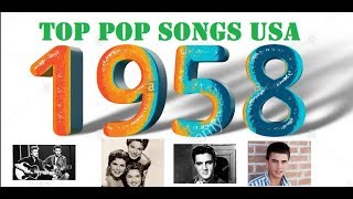 Top Pop Songs USA 1958 [upl. by Winslow]