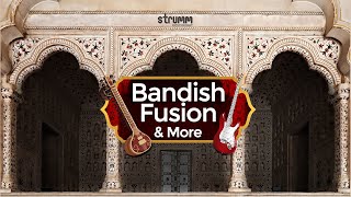 Bandish Fusion Jukebox Lat Ulajhi Albela Sajan Yaad Piya Ki Aaye Ka Karoon Sajni Kesariya Balam [upl. by Suellen374]