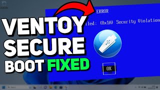 How To Add Ventoy as a Secure Boot Option Ventoy Secure Boot Problem Tutorial [upl. by Maire923]