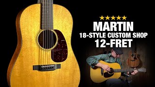 Martin 18Style Custom 12fret with Bonus Comparison to D18 Standard [upl. by Langelo]