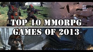 The Best MMORPG Games of 2013 [upl. by Toshiko]