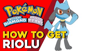 Pokemon Brilliant Diamond amp Shining Pearl How To Get Riolu Pokemon BDSP [upl. by Nraa]