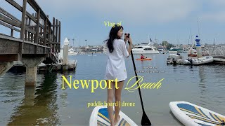 CALI irvine vlog🌴 미국 캘리포니아 직장인 부부의 여유로운 주말데이트 in Newport  패들보드  맛집  드론 [upl. by Llered]