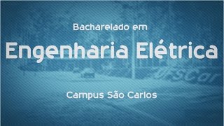 Que Curso eu Faço Engenharia Elétrica  UFSCar  São Carlos [upl. by Buskus]