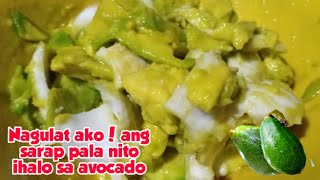 NAGULAT AKO ANG SARAP PALA NITO IHALO SA AVOCADO [upl. by Hightower]