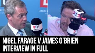 James OBrien VS Nigel Farage  FULL Interview  LBC [upl. by Haeckel323]