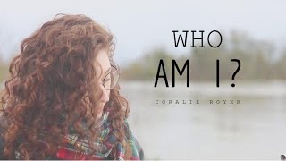 Coralie Royer  quotWho Am I quot Official Video [upl. by Samul101]