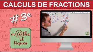 Effectuer des calculs de fractions 1  Troisième [upl. by Marsh]