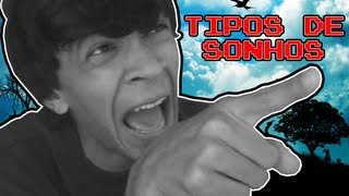 TIPOS DE SONHOS [upl. by King]