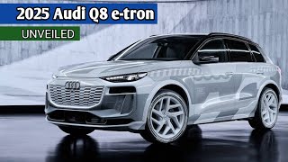 2025 Audi Q8 etron Review The Future of Luxury SUVs [upl. by Ia]