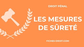 Les mesures de sûreté en droit pénal [upl. by Anyala842]