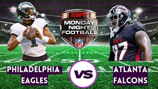 Falcons vs Eagles Monday Night Football Thrilling Moments [upl. by Repmek584]