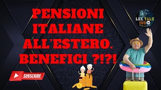 Pensioni italiane cambio di residenza fiscale e tassazione agevolata fino alla completa esenzione [upl. by Schoening186]