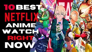 The 10 Best Anime On Netflix Right Now [upl. by Elie204]