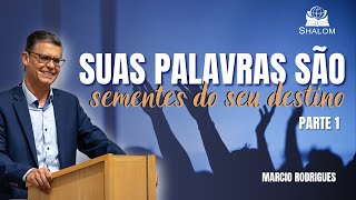 Pastor Marcio  Suas palavras são sementes do seu destino Parte1  29092024 [upl. by Jemina]