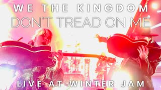 We The Kingdom  Don’t Tread on Me  Winter Jam Tour 2023 [upl. by Bocoj237]