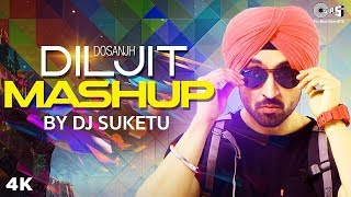 Diljit Dosanjh Mashup By DJ Suketu  Punjabi Song Mashup  Latest Punjabi Songs [upl. by Aikim211]