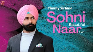 Sohni Naar  Timmy Sirhind  Latest Punjabi Songs 2022  Timmy Sirhind Production [upl. by Romine]