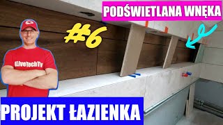 🟢6 PROJEKT ŁAZIENKA  PODŚWIETLANA PÓŁKA W PŁYTKACH [upl. by Utter508]