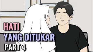 HATI YANG DITUKAR PART 4  Animasi Sekolah [upl. by Corson]