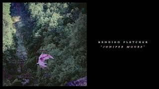 Bendigo Fletcher  Juniper Moore Official Audio [upl. by Amoakuh]