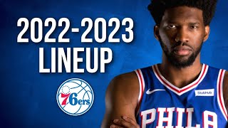 Philadelphia 76ers NEW amp UPDATED OFFICIAL ROSTER 20222023 [upl. by Caassi]