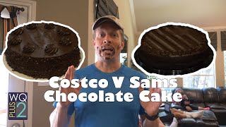 Costco vs Sams Chocolate Cake Which is better [upl. by Hatokad]