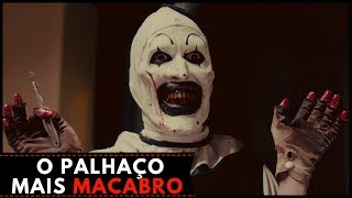 TERRIFIER  QUE DIABO DE FILME É ESSE [upl. by Ninetta458]