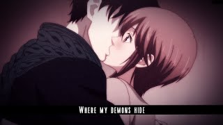 Its Where My Demons Hide「AMV」 [upl. by Ellatnahc]