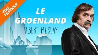 ALBERT MESLAY  Le Groenland [upl. by Kire]