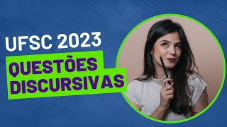 QUESTÕES DISCURSIVAS UFSC 2023 [upl. by Felicdad807]