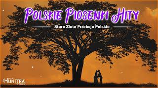 Piosenki Starszego Pokolenia  SUPER  Najlepsze Polskie Przeboje Wszechczasów [upl. by Hazen248]