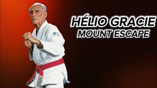 HELIO GRACIE MOUNT ESCAPE ✅ JIUJITSU FUNDAMENTALS [upl. by Barret87]