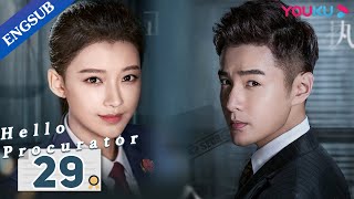 Hello Procurator EP29  Female Procurator Growth Drama  Sun YiZhang HaoweiZhu Yuchen  YOUKU [upl. by Schumer]