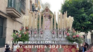 LA MACARENITA SALIDA PROCESIONAL 2023  4K CALLE PARRAS BARRIO DE LA MACARENA  SEVILLA [upl. by Nipsirc]