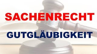 Jura Sachenrecht  GutglÃ¤ubiger Eigentumserwerb [upl. by Young972]