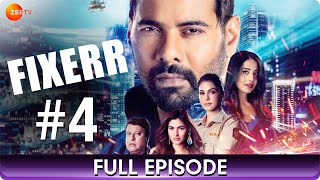 Fixerr  Full Episode 4  Police amp Mafia Suspense Thriller Web Series  Shabbir Ahluwalia  Zee Tv [upl. by Enorel]