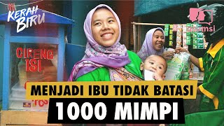 Menjadi Ibu Tidak Batasi 1000 Mimpi  Kerah Biru [upl. by Atteve]