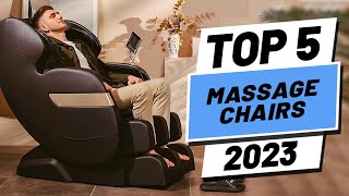 Top 5 BEST Massage Chairs of 2023 [upl. by Eisak]