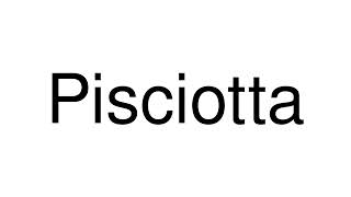 How to Pronounce Pisciotta Italy [upl. by Brewer644]