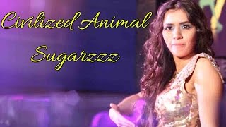 Civilized Animal by Sugarzzz  II BEST OF CLUB MUSIC II VIDEO [upl. by Ahsenauj]