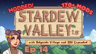 Modded Stardew Valley 16  Ep 14 [upl. by Nesiaj562]