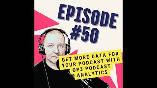 Get More Data For Your Podcast With OP3 Podcast Analytics [upl. by Normi868]