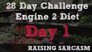 Engine 2 Diet  28 Day Challenge  Day 1 [upl. by Kyne]